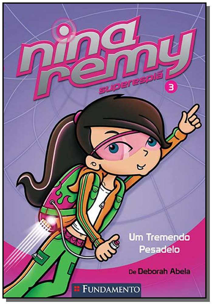 Nina Remy Superespia - Um Tremendo Pesadelo