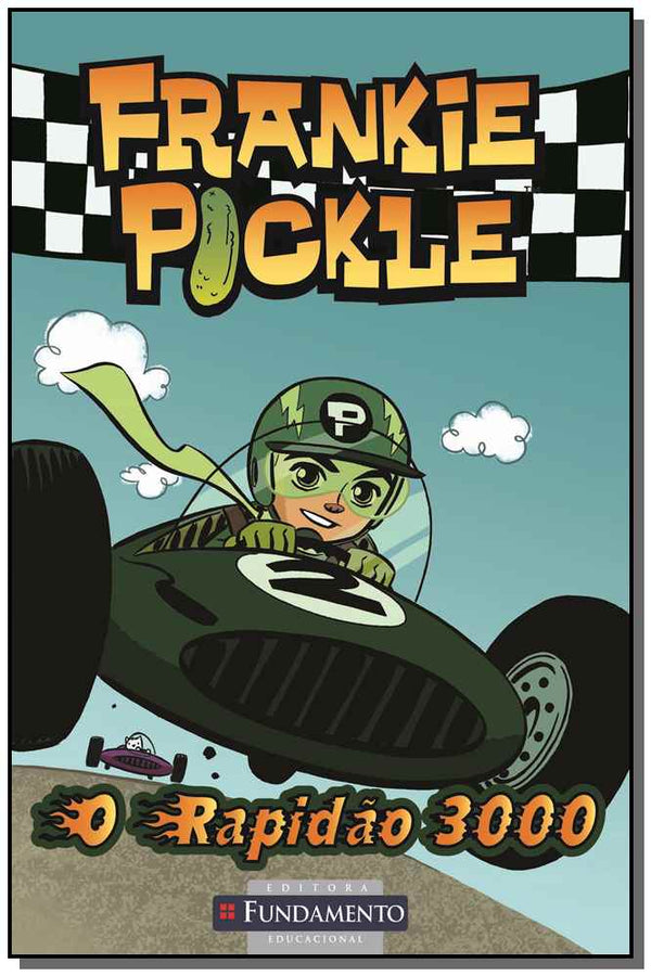 Capa do livro Frankie Pickle - E o Rapidao 3000, de Eric Wight