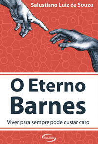 Capa do livro O Eterno Barnes, de Salustiano Luiz de Souza