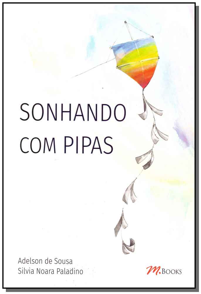 Sonhando com Pipas