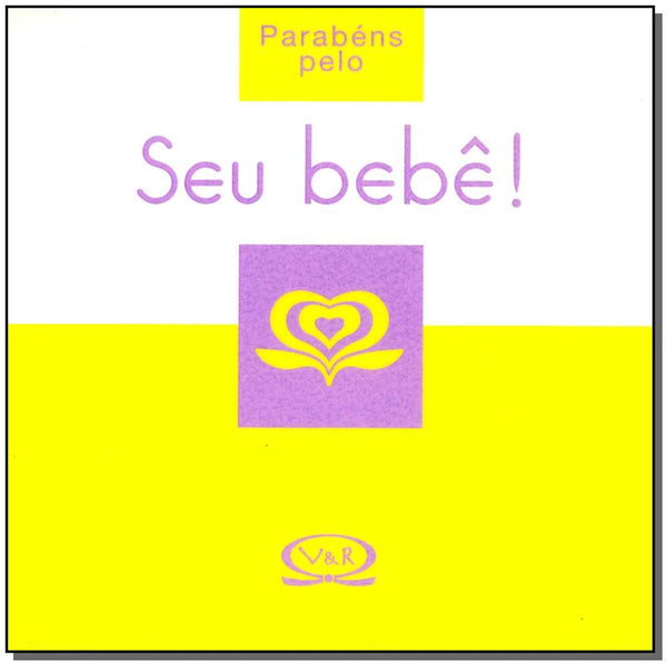 Capa do livro Parabéns Pelo Seu Bebê, de Diversos Autores