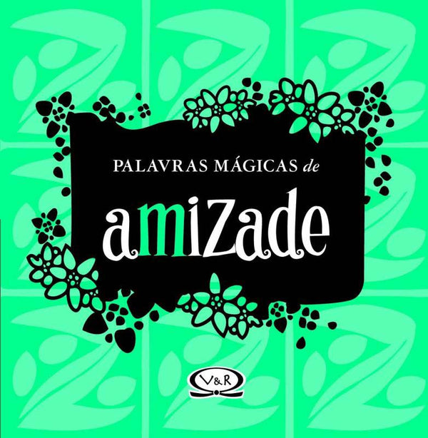 Capa do livro Palavras Mágicas de Amizade, de Diversos Autores