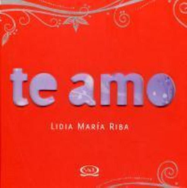 Capa do livro Te Amo, de Lidia Maria Riba