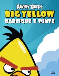 Angry Birds Big Yellow: Rabisque e Pinte