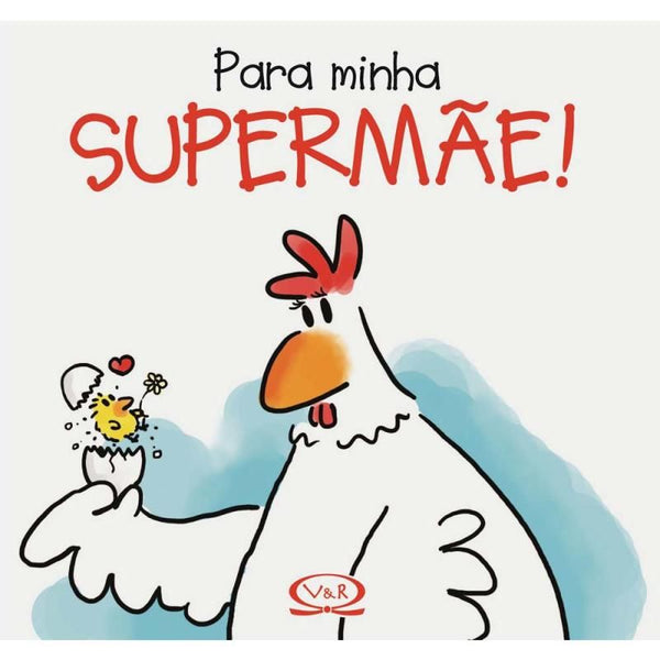 Capa do livro Para Minha Supermãe!, de Alexander Holzach