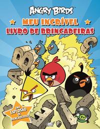 Angry Birds: Meu Incrível Livro de Brincadeiras