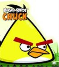 Capa do livro Angry Birds: Chuck, de Soledad Alliaud e Natalia Chagas Maximo