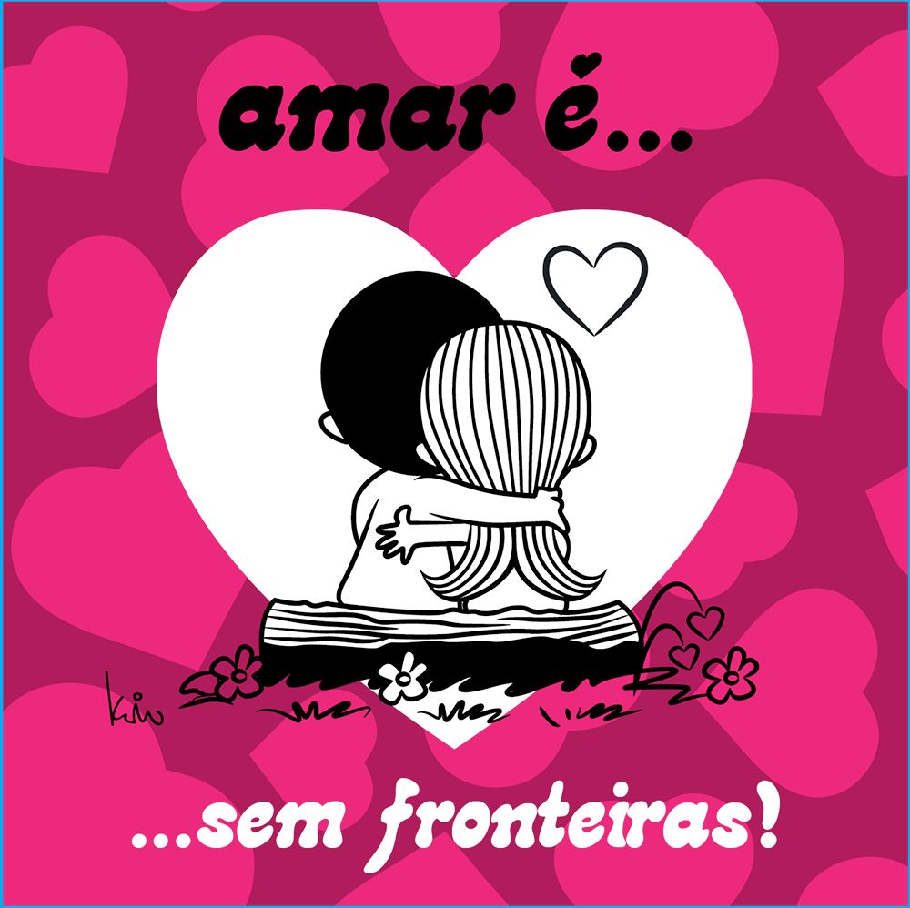 Amar É... sem Fronteiras!