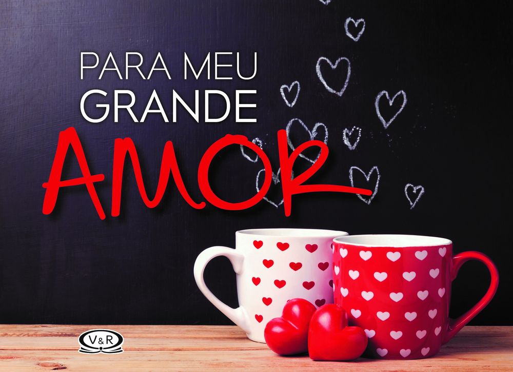 Para Meu Grande Amor