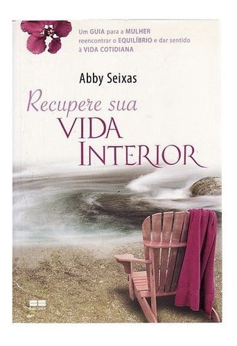 Recupere Sua Vida Interior
