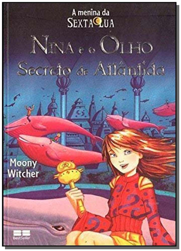Capa do livro Nina e o Olho Secreto de Atlântida, de Diversos Autores