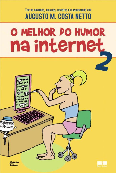 Capa do livro O Melhor do Humor na Internet 2, de Augusto M. Costa Neto