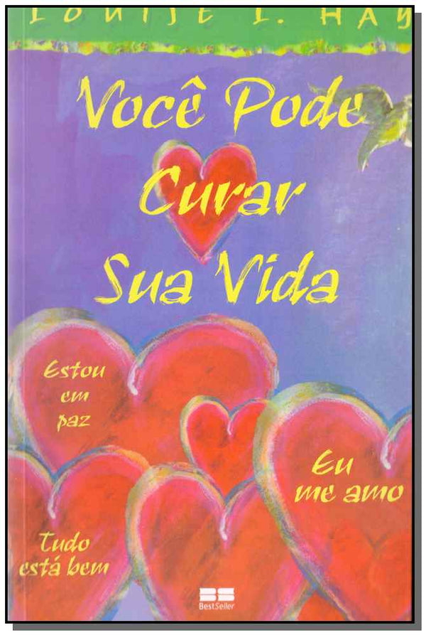 Capa do livro Voce Pode Curar Sua Vida (Edicao Ilustrada), de Louise L. Hay