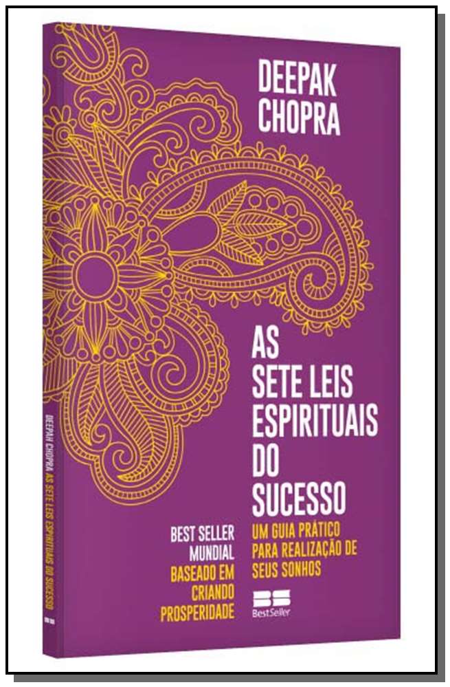 As Sete Leis Espirituais do Sucesso - Um Guia Prático para Realização de Seus Sonhos