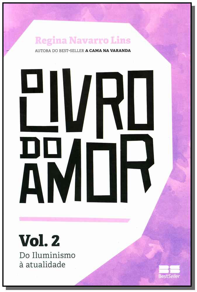 O Livro do Amor - Vol. 02: Do Iluminismo à Atualidade