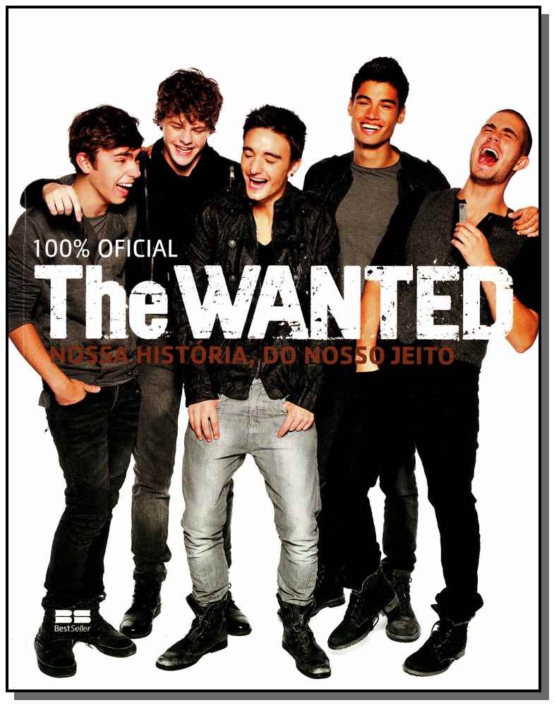 The Wanted: Nossa Historia, do Nosso Jeito