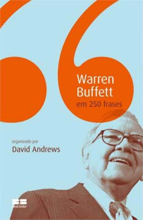 Capa do livro Warren Buffet em 250 Frases, de David Andrews