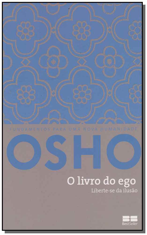 O Livro do Ego - Liberté-Se da Ilusão