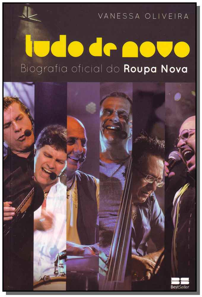 Tudo de Novo - A Biografia Oficial do Roupa Nova