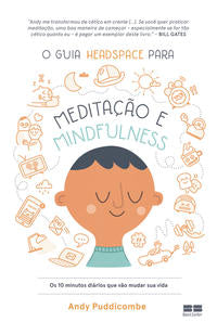 Capa do livro O Guia Headspace para Meditação e Mindfulness, de Andy Puddicombe