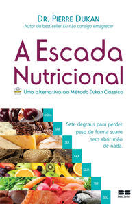Capa do livro A Escada Nutricional, de Pierre Dukan