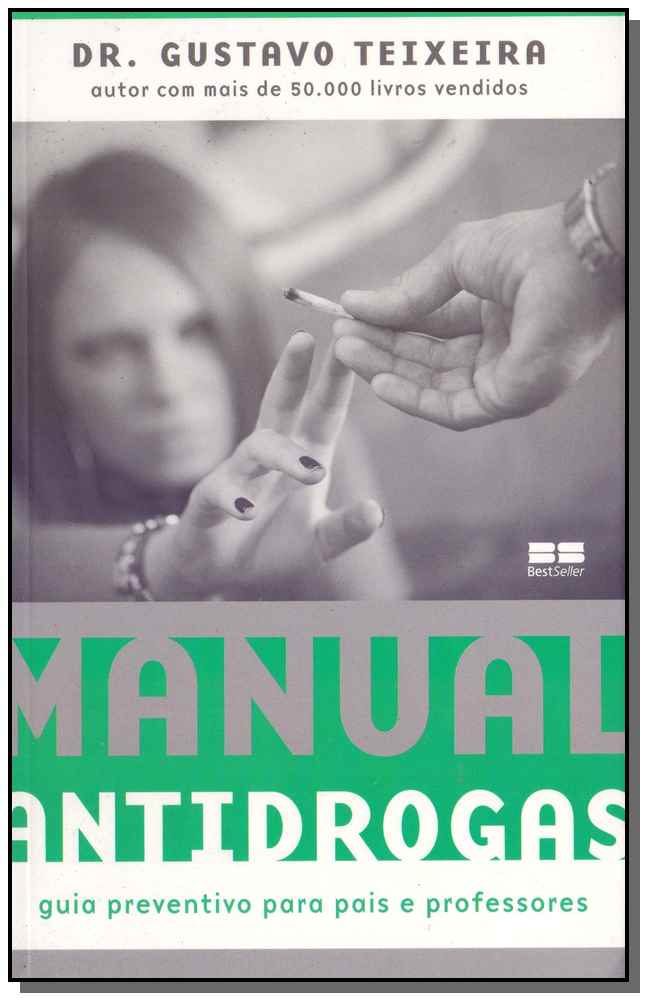 Manual Antidrogas: Guia Preventivo para Pais e Professores