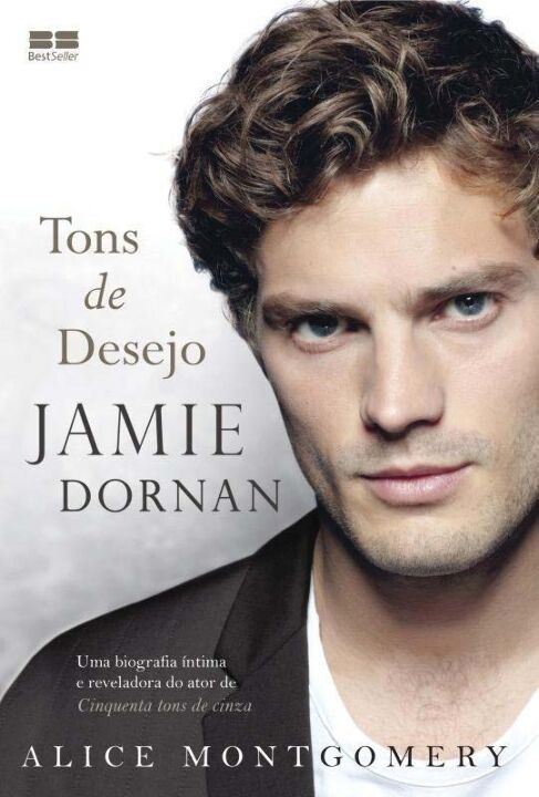 Capa do livro Jamie Dornan: Tons de Desejo, de Alice Montgomery