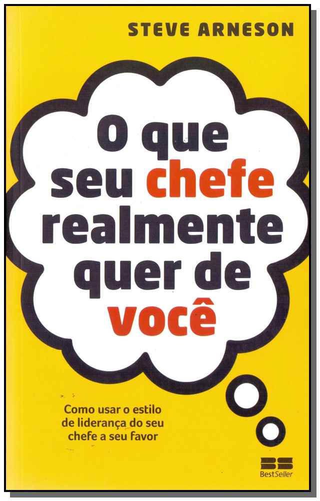 O que Seu Chefe Realmente Quer de Voce