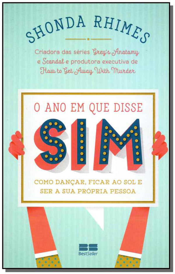 Capa do livro O Ano em que Disse Sim, de Shonda Rhimes