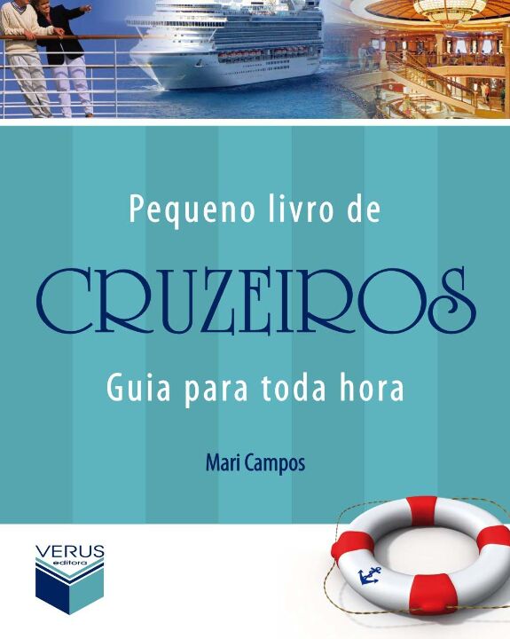 Capa do livro Pequeno Livro de Cruzeiros: Guia para Toda Hora, de Mari Campos