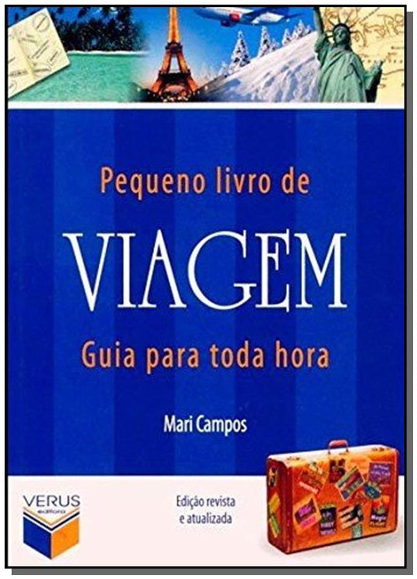 Capa do livro Pequeno Livro de Viagem: Guia para Toda Hora - Guia para Toda Hora, de Mari Campos