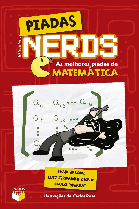 Capa do livro Piadas Nerds: As Melhores Piadas de Matemática, de Ivan Baroni, Luiz Fernando Giolo, Paulo Pourrat