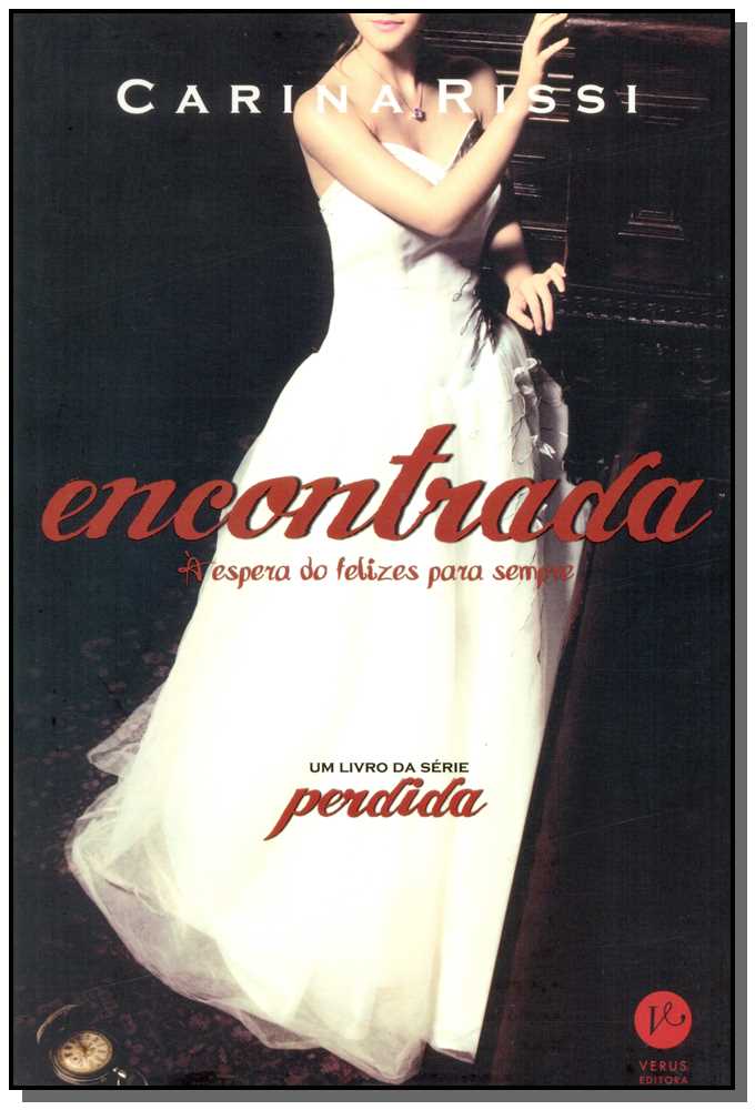 Encontrada (Vol. 2 Perdida) - À Espera do Felizes para Sempre
