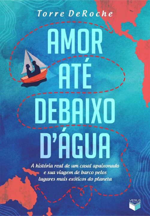 Amor Até Debaixo d Água: A História Real de um Casal Apaixonado e Sua Viagem de Barco Pelos Lugares