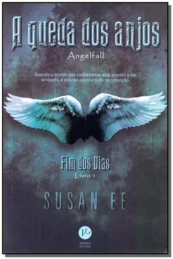 Capa do livro Queda dos Anjos, a - Fim dos Dias, de Susan Ee
