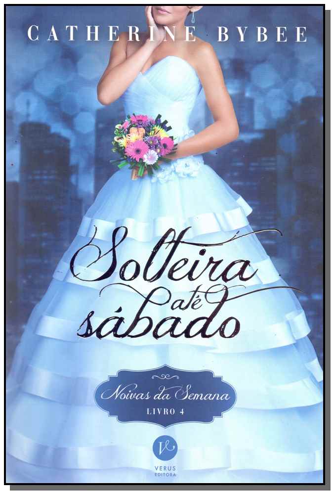 Solteira Até Sábado