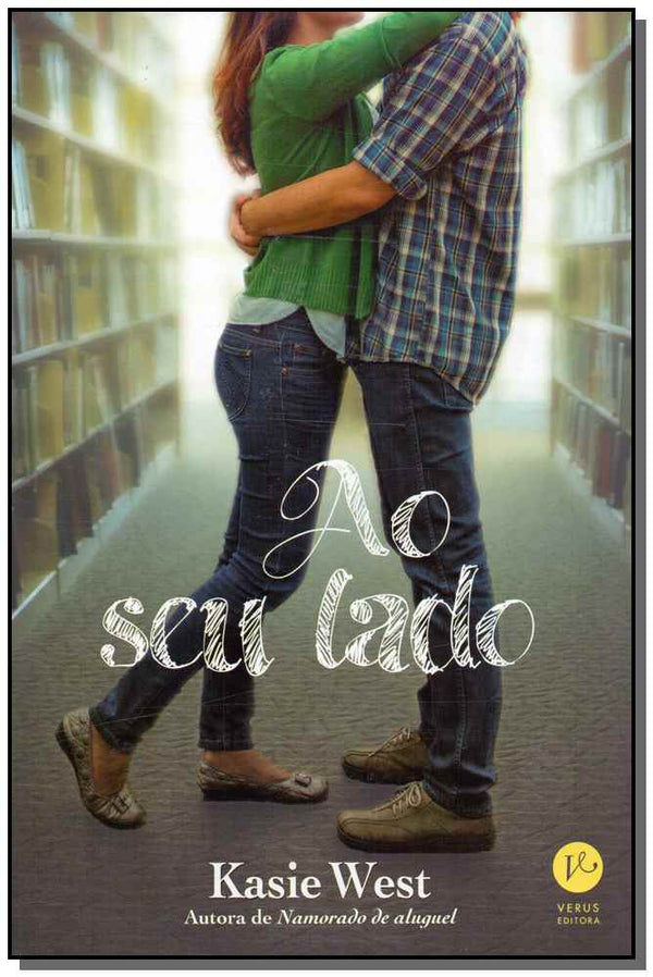 Capa do livro Ao Seu Lado, de Kasie West