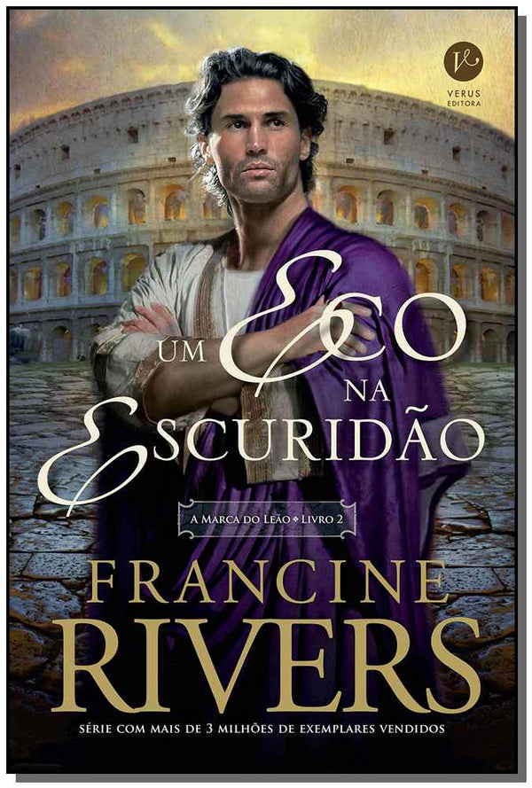 Capa do livro Um Eco na Escuridão - Vol. 2 - (A Marca do Leão), de Francine Rivers