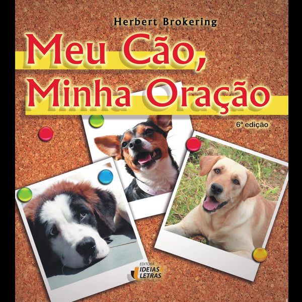Capa do livro Meu Cão, Minha Oração, de Herbert Brokering
