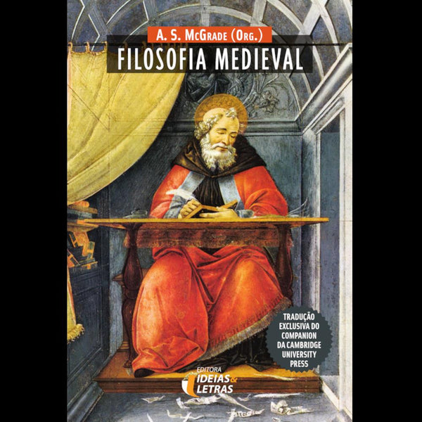 Capa do livro Filosofia Medieval, de A. S. Mcgrade (org.)