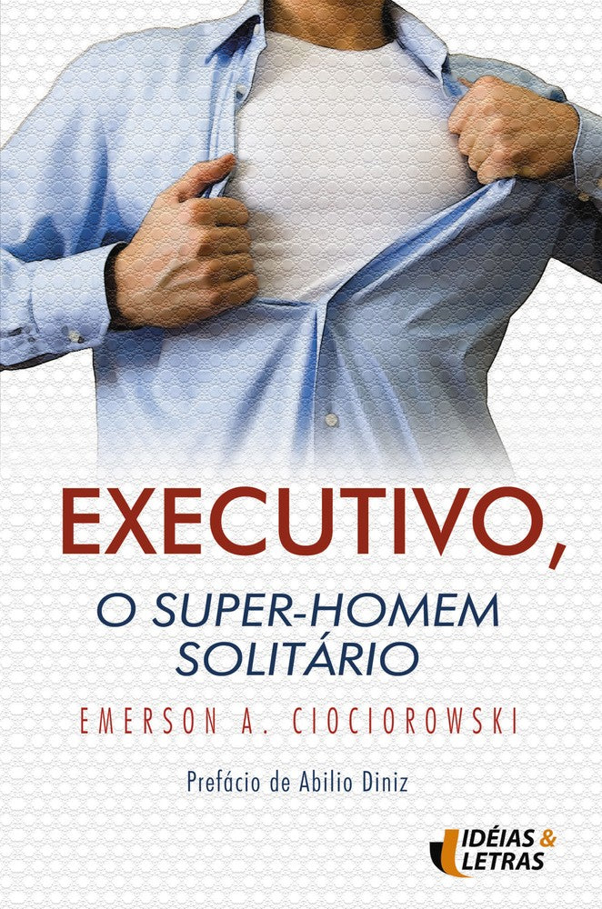 Executivo, o Super-Homem Solitário