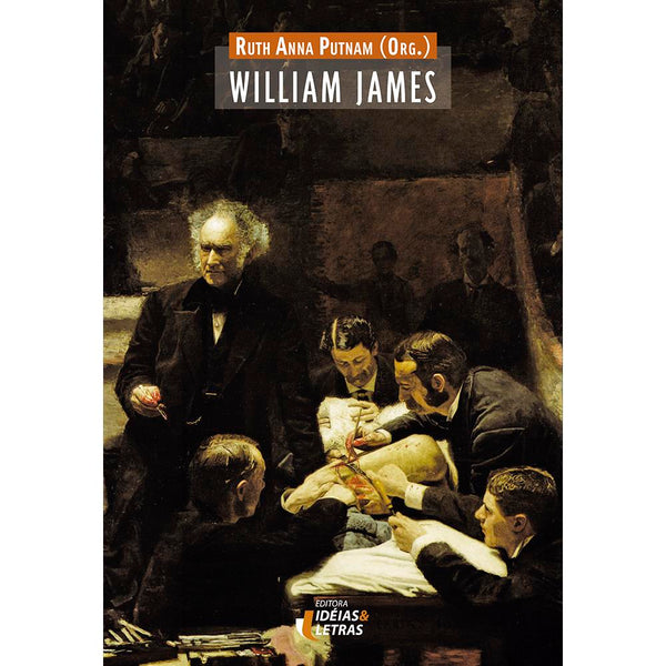 Capa do livro William James, de Ruth Anna Putman