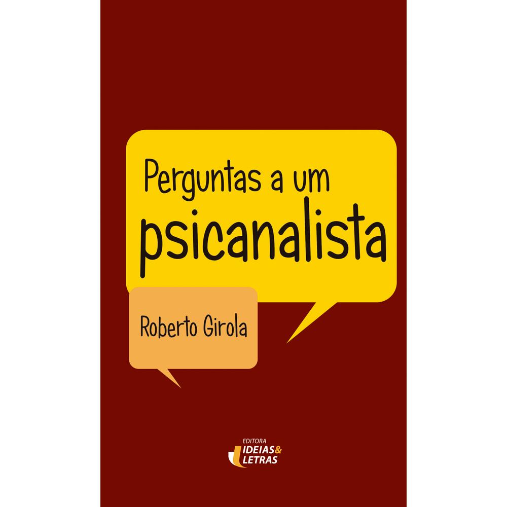 Perguntas a um Psicanalista
