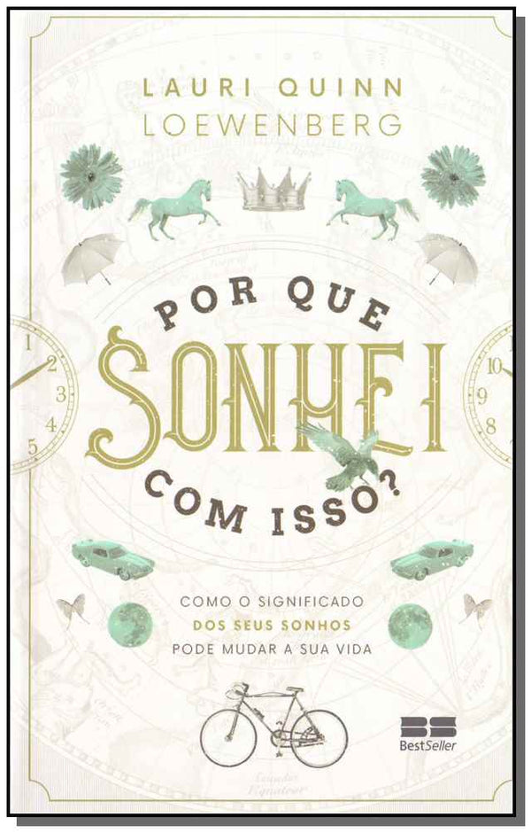 Capa do livro Por que Sonhei com Isso?, de Lauri Quinn Loewenberg