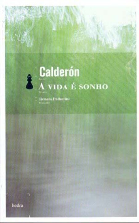 Capa do livro A Vida É Sonho, de Calderon de La Barca