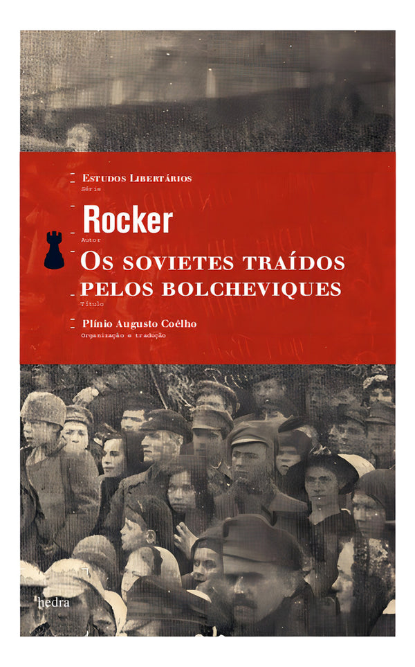 Capa do livro Os Sovietes Traídos Pelos Bolcheviques, de Rudolf Rocker