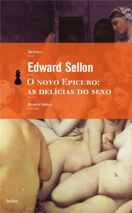 O Novo Epicuro - As Delícias do Sexo
