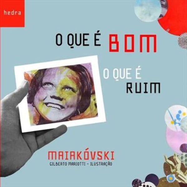 Capa do livro O que É Bom, o que É Ruim, de Vladimir Maiakovski