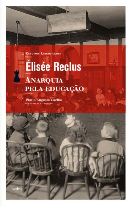 Capa do livro Anarquia Pela Educação, de Elisee Reclus