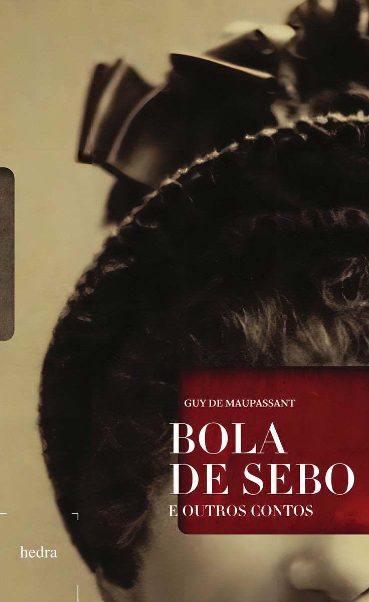 Bola de Sebo e Outros Contos
